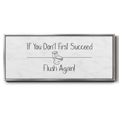 If You Don't ... - Floater Framed Canvas Print