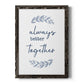 Always Together - Barnwood Framed Canvas Print