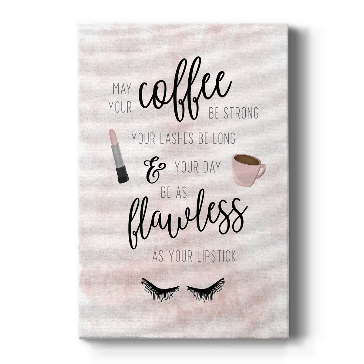 May Your Coffee Be Strong - Canvas Art Print