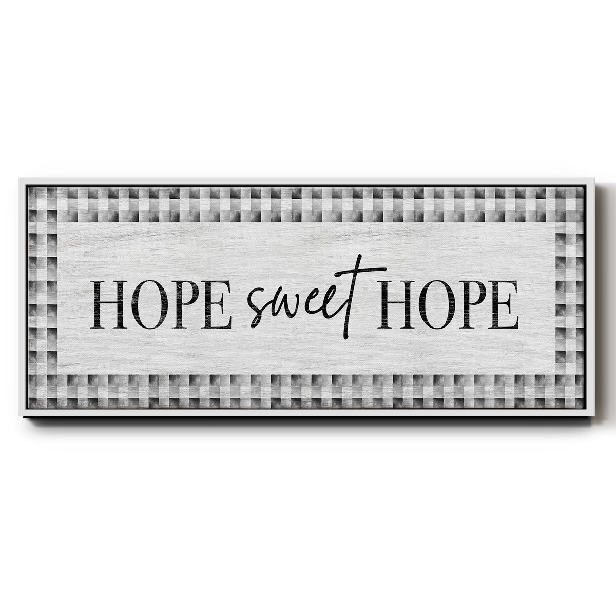 Hope Sweet Hope - Floater Framed Canvas Print