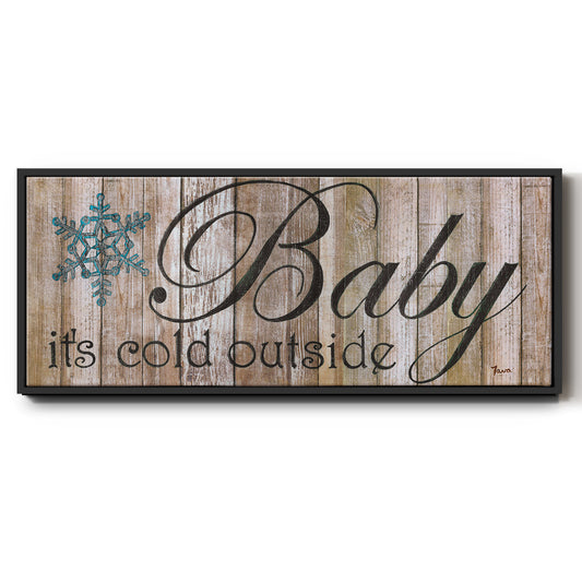 Baby It's Cold - Floater Framed Canvas Print