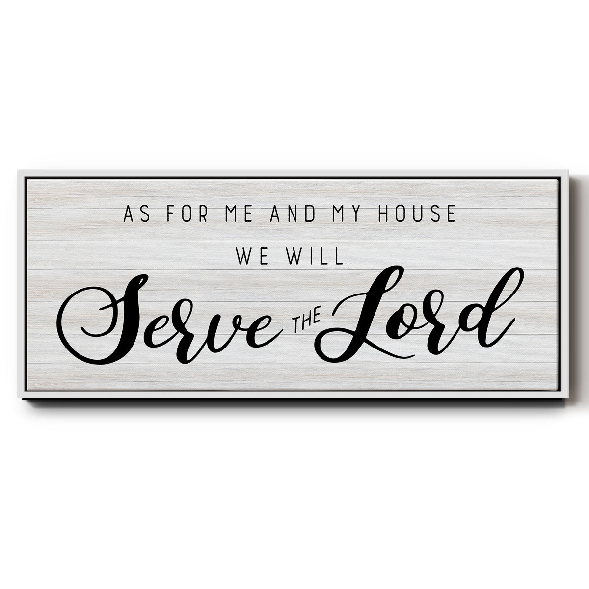 Serve the Lord - Floater Framed Canvas Print