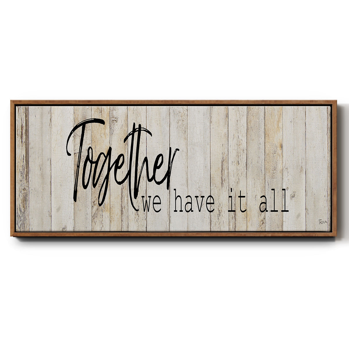 Together We Have - Floater Framed Canvas Print