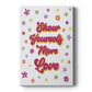 Show Yourself More Love Premium Gallery Wrapped Canvas - Ready to Hang