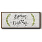 Stronger Together - Floater Framed Canvas Print