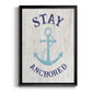 Stay Anchored - Modern Framed Canvas Print