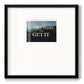 Bro-Inspo V - Double Matboard Framed Print