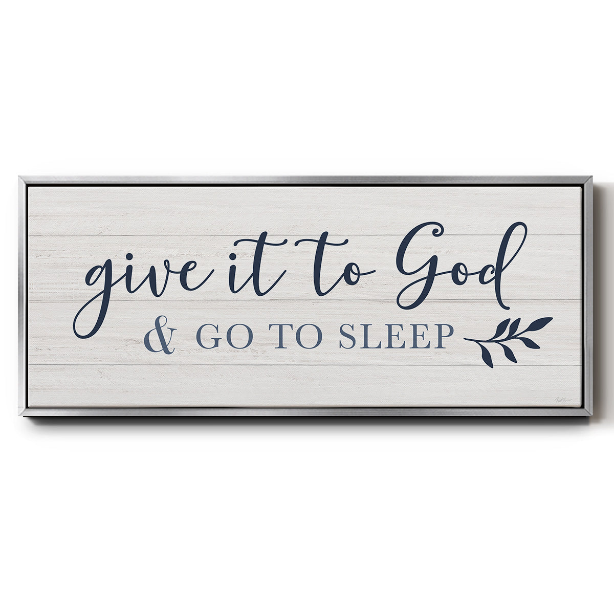 Give It To God - Floater Framed Canvas Print