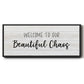 Beautiful Chaos - Floater Framed Canvas Print
