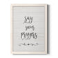 Say Your Prayers - Barnwood Framed Canvas Print