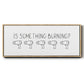 Is Something Burning? - Floater Framed Canvas Print