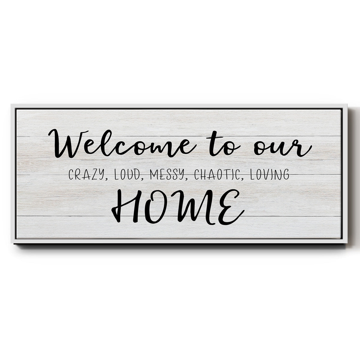 Welcome to Our Home - Floater Framed Canvas Print