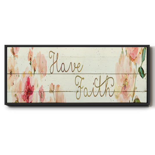 Have Faith - Floater Framed Canvas Print