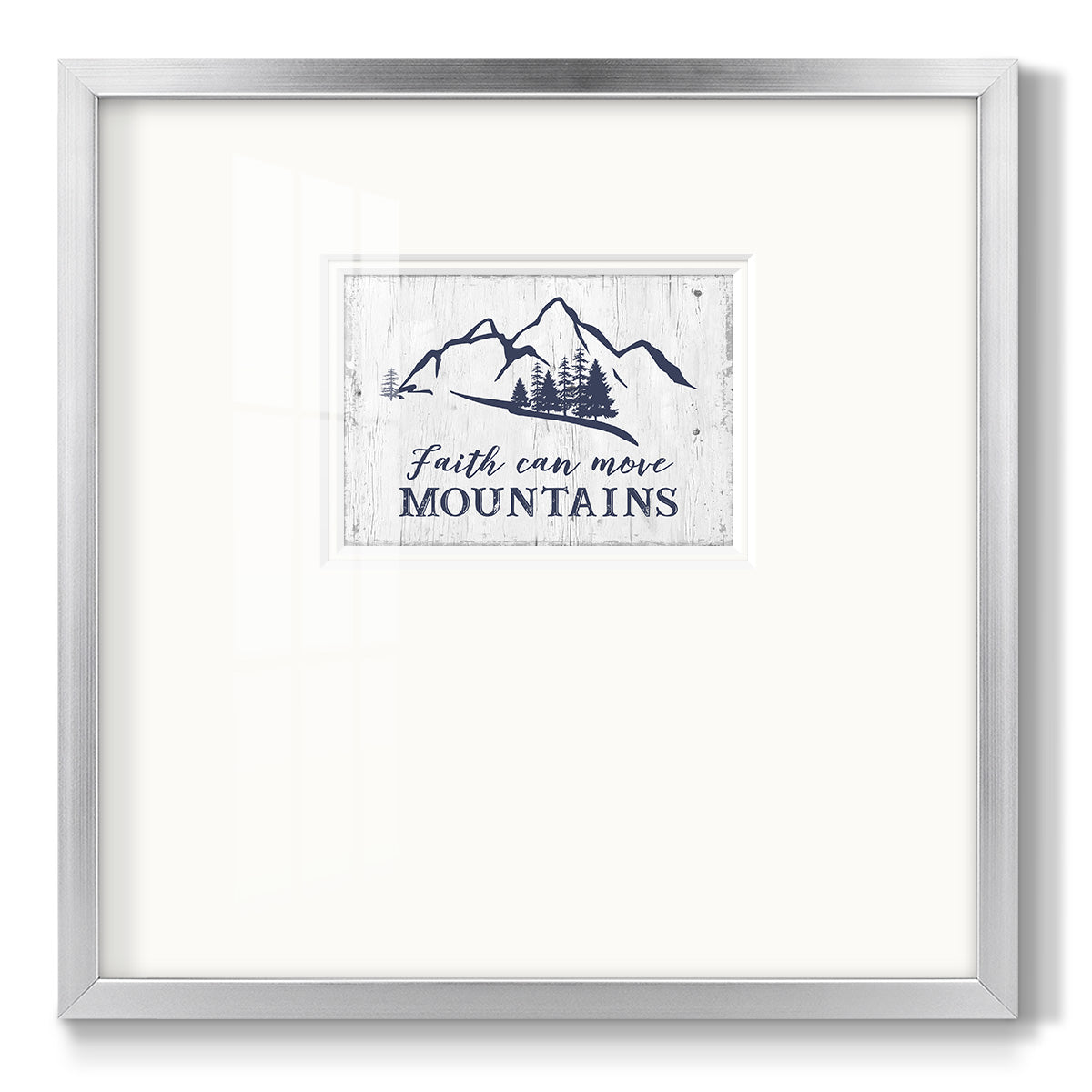 Move Mountains Premium Framed Print Double Matboard