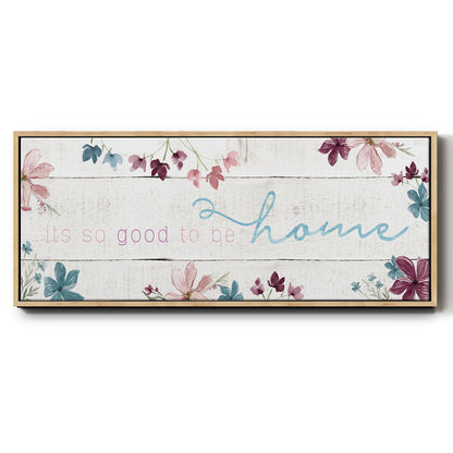Good To Be Home - Floater Framed Canvas Print