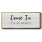 Come In - Floater Framed Canvas Print
