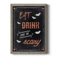 Be Scary - Barnwood Framed Canvas Print