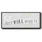 Just Roll - Floater Framed Canvas Print