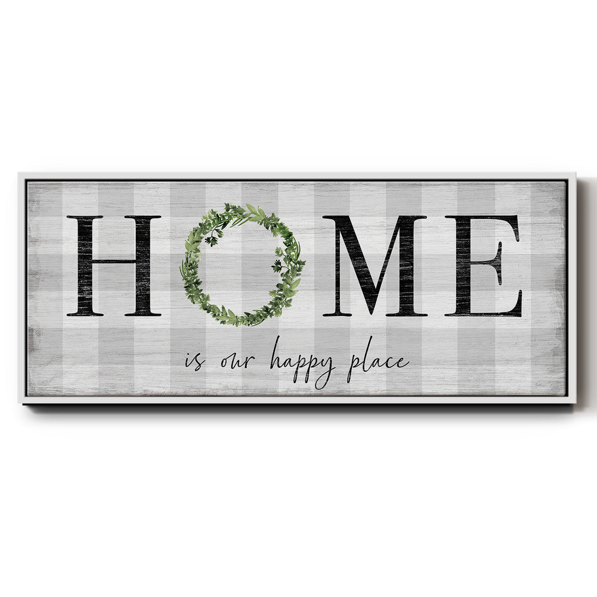 Home is Our Happy Place - Floater Framed Canvas Print