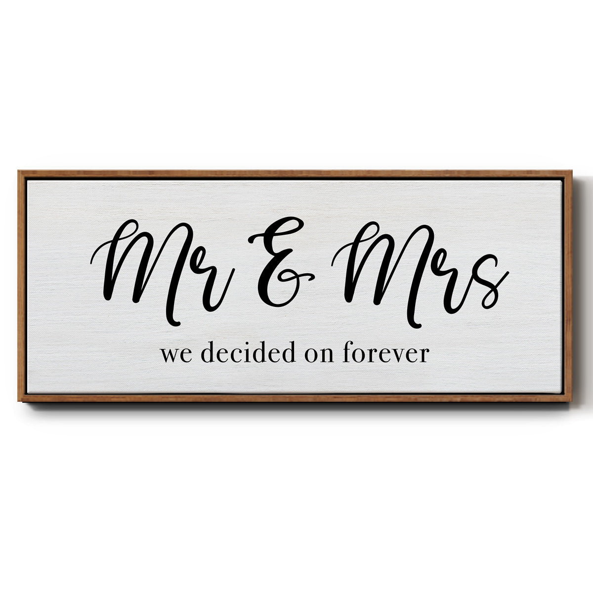 Decided on Forever - Floater Framed Canvas Print
