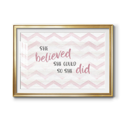 Believed She Could Premium Framed Print - Ready to Hang