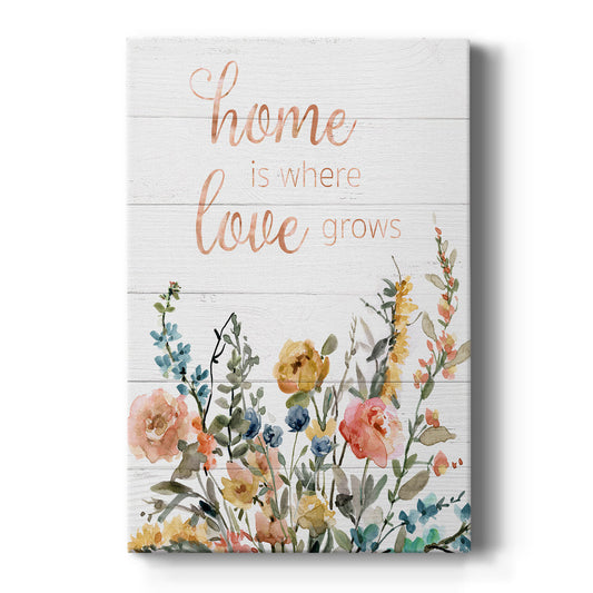 Home is Where Love Grows Premium Gallery Wrapped Canvas - Ready to Hang