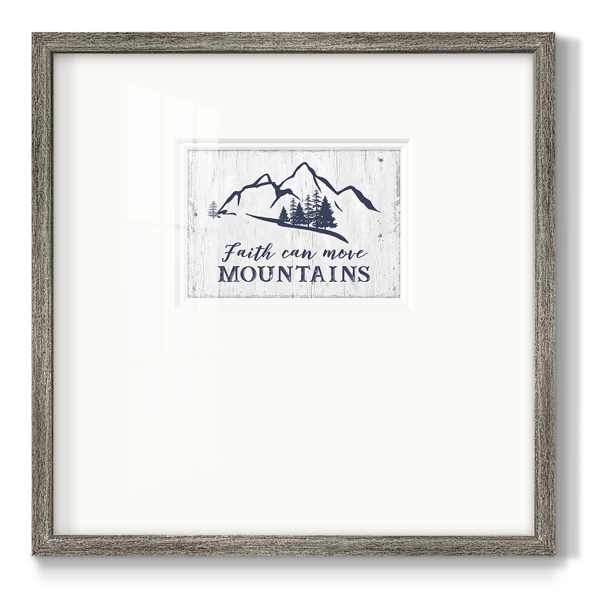 Move Mountains Premium Framed Print Double Matboard