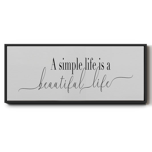 Simple Beautiful Life - Floater Framed Canvas Print