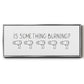 Is Something Burning? - Floater Framed Canvas Print