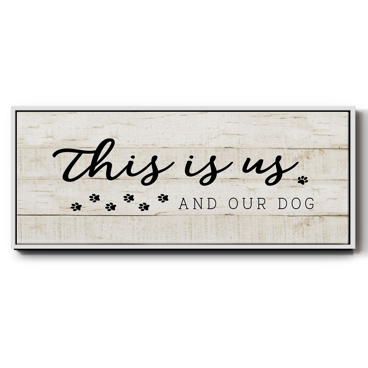 This is Us and the Dog - Floater Framed Canvas Print