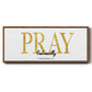 Pray Continually - Floater Framed Canvas Print