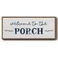 Welcome to the Porch - Floater Framed Canvas Print