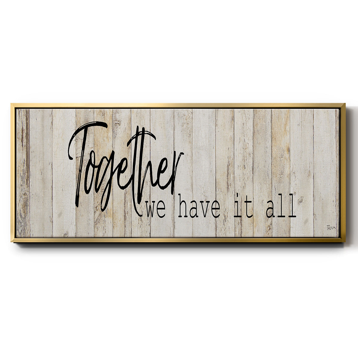 Together We Have - Floater Framed Canvas Print