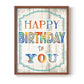 Happy Birthday to You - Restickable Framed Art Print