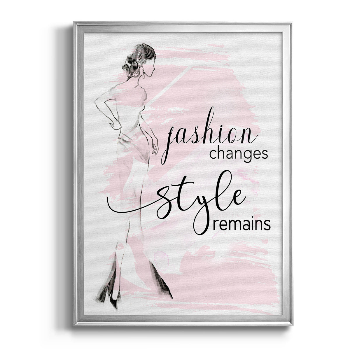 Fashion Changes Style Remains - Modern Framed Canvas Print