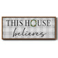 This House Believes - Floater Framed Canvas Print