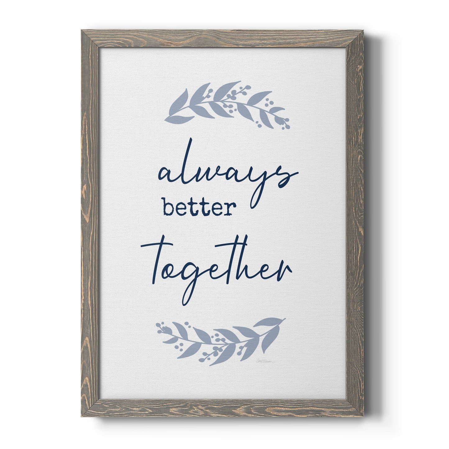 Always Together - Premium Canvas Framed in Barnwood - Ready to Hang