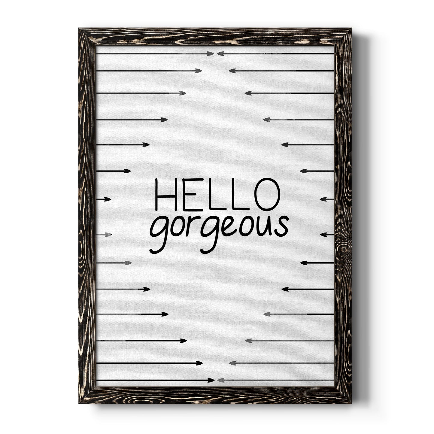 Hello Gorgeous - Premium Canvas Framed in Barnwood - Ready to Hang