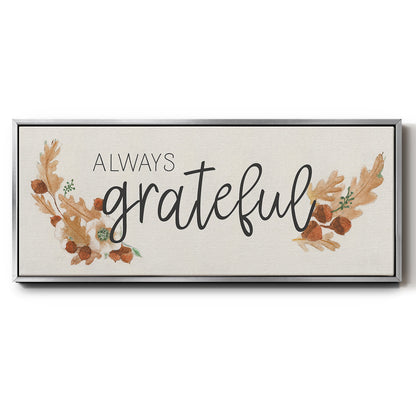 Always Grateful - Floater Framed Canvas Print