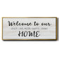 Welcome to Our Home - Floater Framed Canvas Print