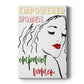 Empowered Women Premium Gallery Wrapped Canvas - Ready to Hang