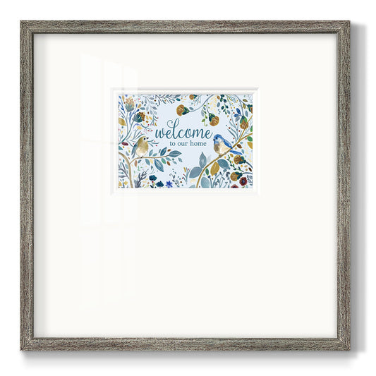 Welcome to Our Home Premium Framed Print Double Matboard