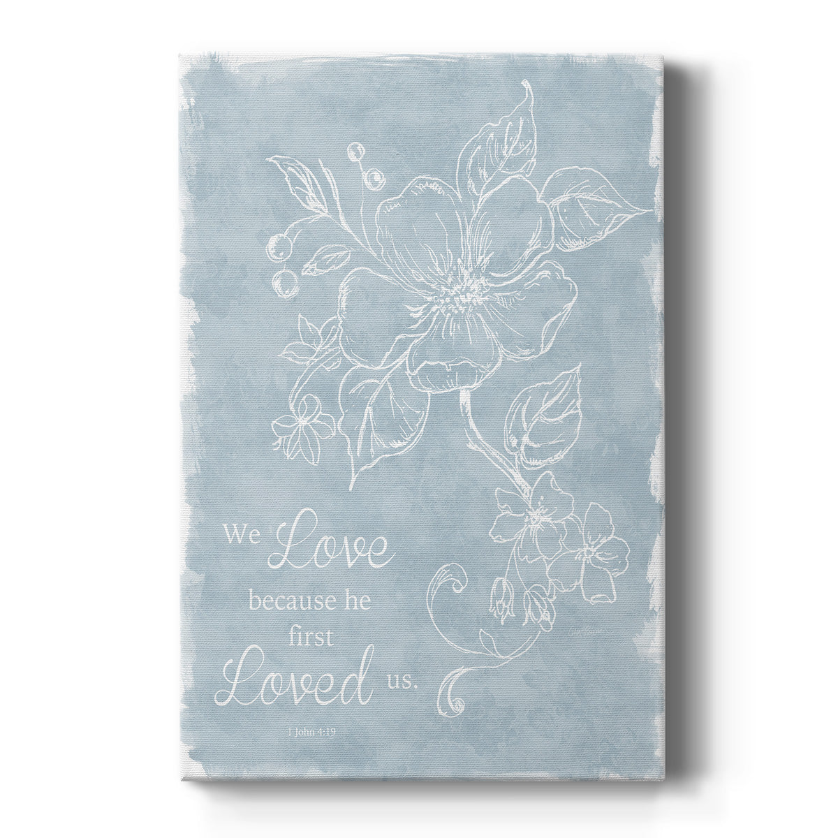 Loved Us First - Canvas Art Print