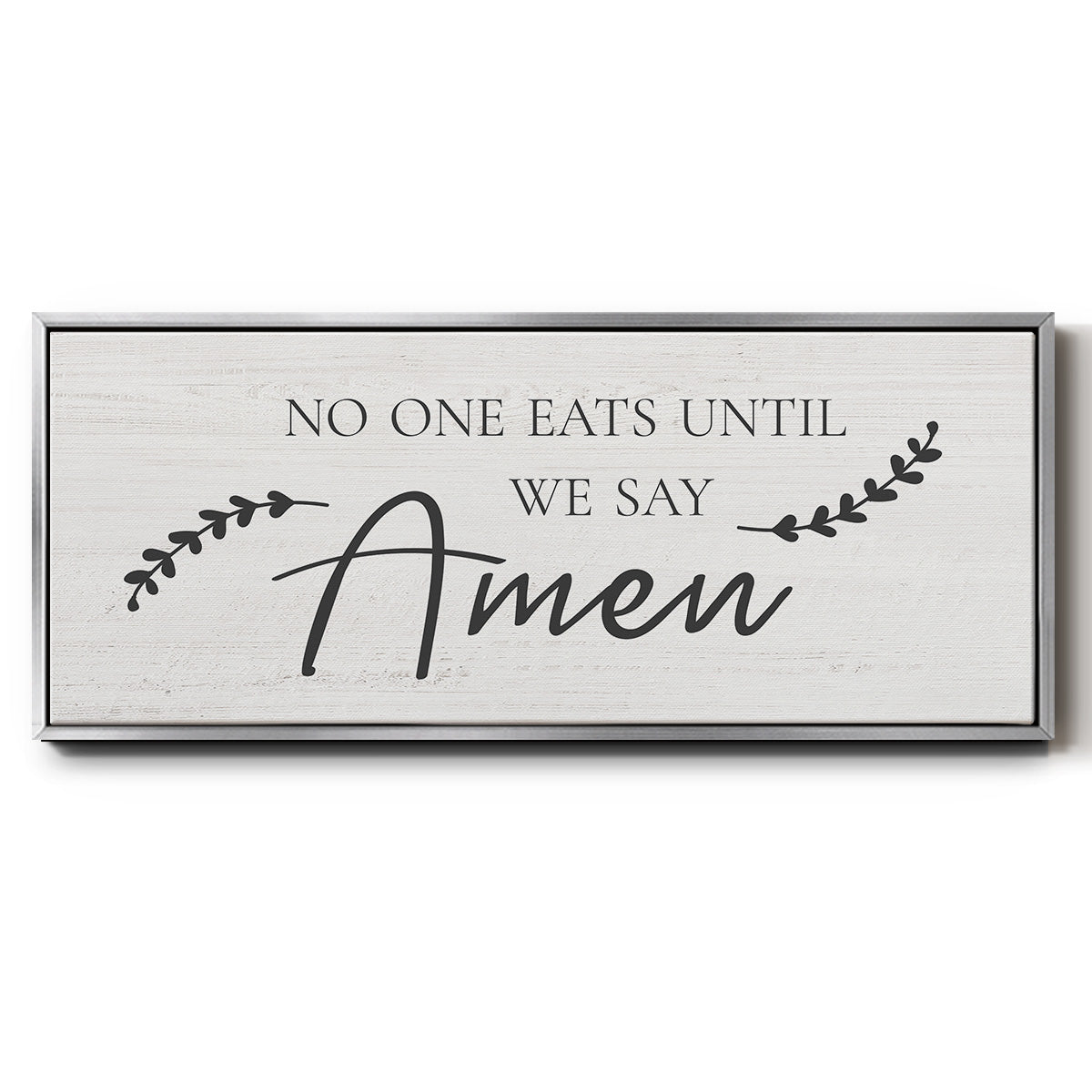 Say Amen - Floater Framed Canvas Print