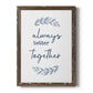 Always Together - Barnwood Framed Canvas Print