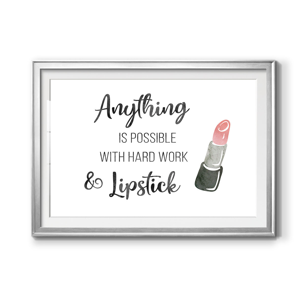 Hard Work and Lipstick - Modern Framed Art Print
