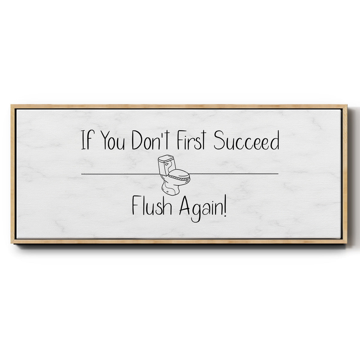 If You Don't ... - Floater Framed Canvas Print