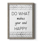 Your Soul Happy - Barnwood Framed Canvas Print