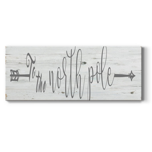 To The North Pole Premium Gallery Wrapped Canvas - Ready to Hang