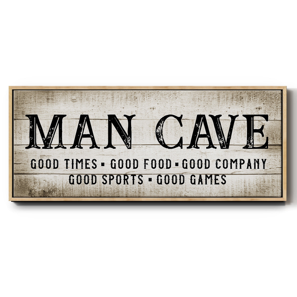 Man Cave Good Times - Floater Framed Canvas Print